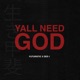 yall need GOD Single