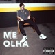 Me Olha Single