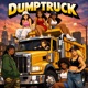 DumpTruck Rmx feat Kinfolk Thugs Single