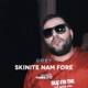 Skinite Nam Fore Single