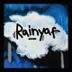 rainyaf Single