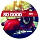 So Good feat Dawn Willam Single