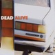 Dead Alive Single