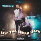 Hit Tha Road Jack feat Young Ea e Single