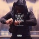 What You Know feat Simba Baby Panna Single