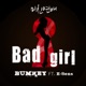 Bad Girl Single