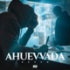 AHUEVVADA Single