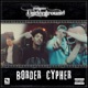 Border Cypher Zonamo Cyphers 2 feat Appie Presta Jibson Jaysize Single