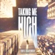 Taking Me High Single