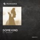 Some Kind Single