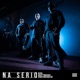 Na serio feat 4Money Single