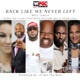 Back Like We Never Left feat DJ Flexx Big G Tony Redz Joe Clair Steph Lova Sunni JS aka the Best Single