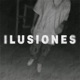 ILUSIONES Single