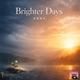 Brighter Days Single