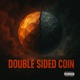 Double Sided Coin Single