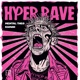 HYPER RAVE Extended Mix Single