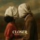Closer Single