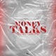 Money Talks Single