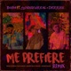 Me Prefiere feat Youngc4real Derrick Remix Single
