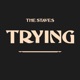 Trying Single