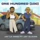 One Hundred 100 feat Papa Ghost Jay Claude Single