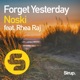 Forget Yesterday feat Rhea Raj Single