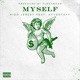 Myself feat AyyooTayy Single