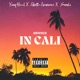 Summer In Cali feat Ghetto Geniuses Swinla Single
