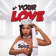 Your Love Single