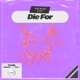Die for Single