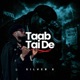 Taab Tai De Single
