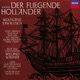 Wagner Der fliegende Holländer