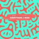 Everything I Need feat FlipzWorld Single