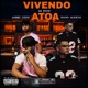 Vivendo Atoa feat André Vinni Single