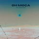 Oh Moça Single