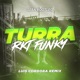 Turra Rkt Funky Single