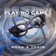 Play No Games Single