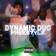 Dynamic Duo Freestyle feat StoozyKid Single