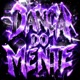 DANÇA DO MENTE Versions EP