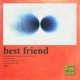 best friend Single