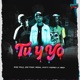 Tu y Yo Single