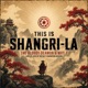 This is Shangri La Rise of the Next Generation Anthem feat The Bloody Deamon Single
