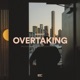 OVERTAKING Single