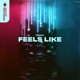 Feels Like Single
