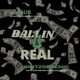 Ballin 4 Real feat Skitzofrenic Single