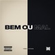 Bem ou Mal Single