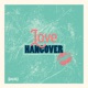 Love Hangover Single