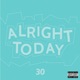 Alright Today Single