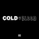 Cold Blood feat 88yami Eco ystem Single