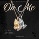 On Me Single